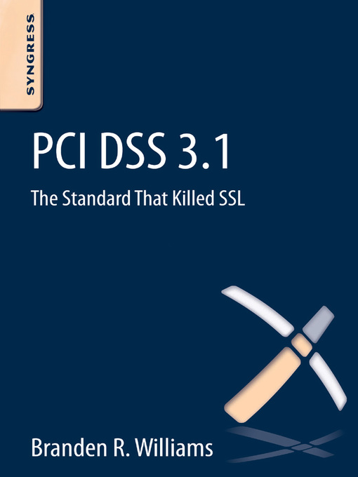 Title details for PCI DSS 3.1 by Branden R. Williams - Available